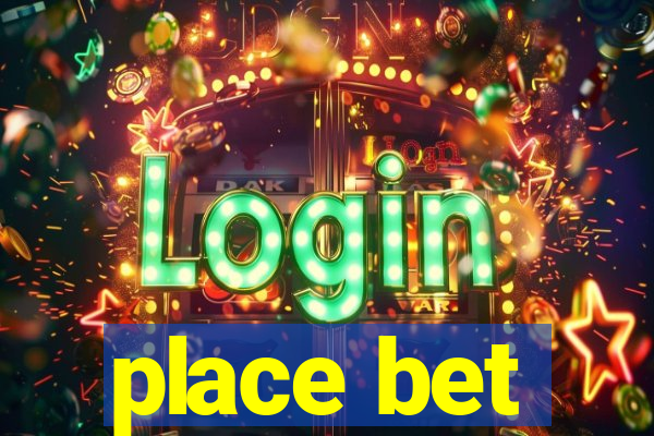 place bet